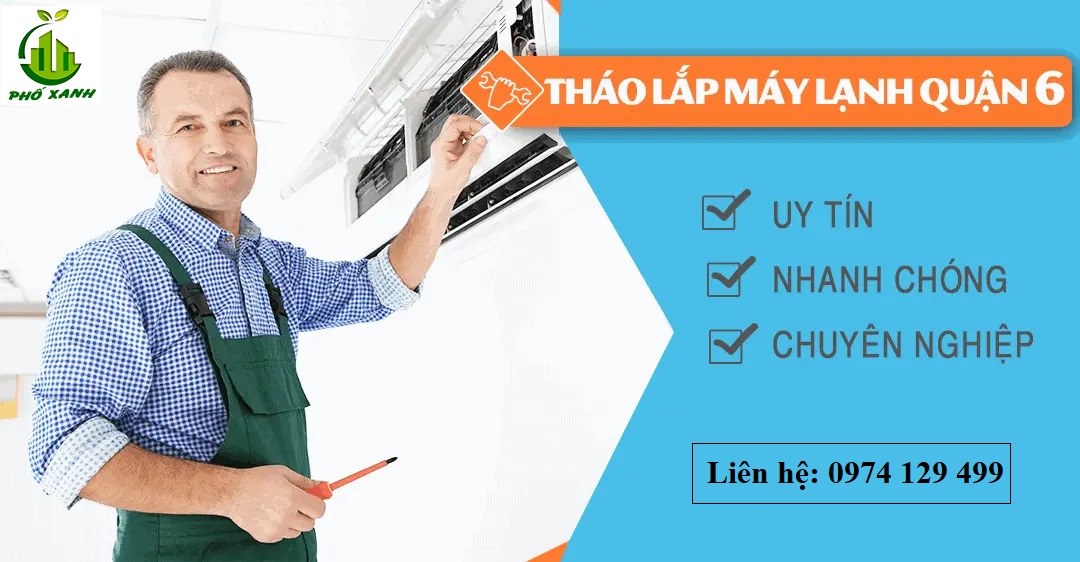 Tháo lắp máy lạnh Quận 6