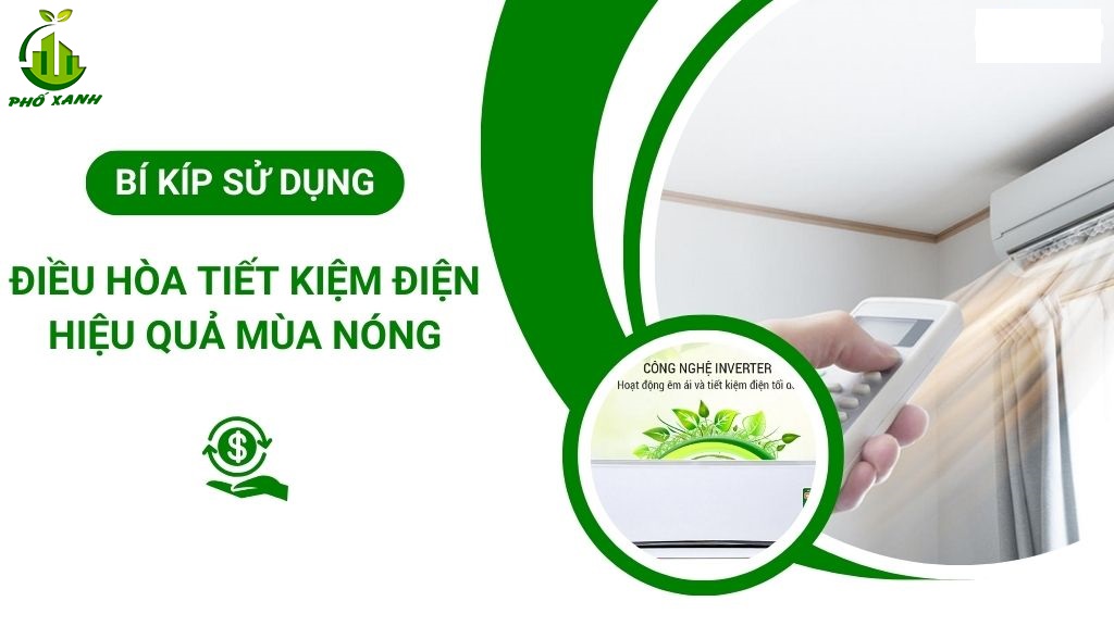 Tiết kiệm điện điều hòa mùa nóng - Hướng dẫn toàn diện từ chuyên gia 