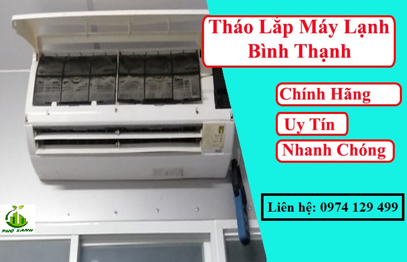 Tháo lắp máy lạnh quận Bình Thạnh - Giá rẻ, uy tín