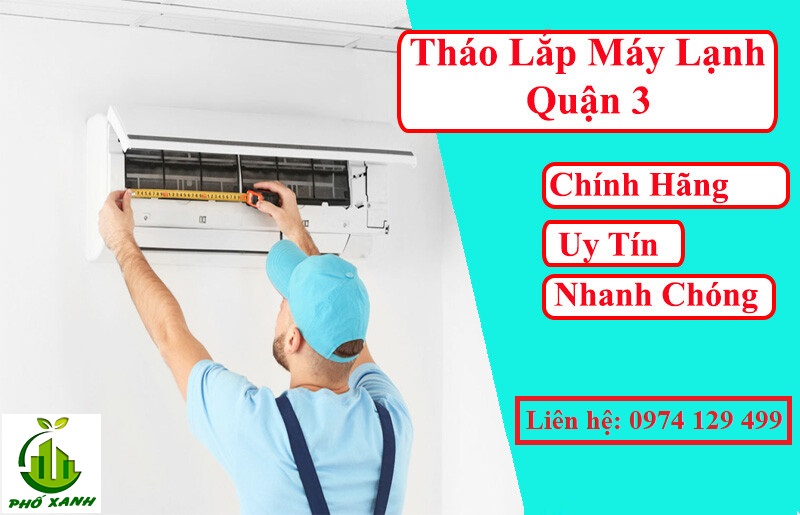 Tháo lắp máy lạnh tại Quận 3