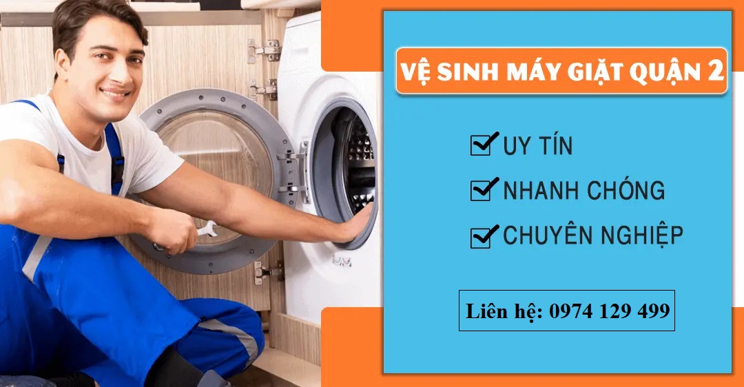 Dịch vụ Vệ sinh máy giặt tại Quận 2 