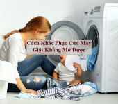 Máy giặt không mở được cửa -  nguyên nhân và cách khắc phục