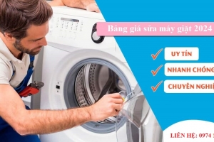 Bảng giá dịch vụ sửa máy giặt năm 2024 - Điện Lạnh Phố Xanh