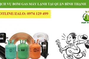Bơm gas máy lạnh tại quận Bình Thạnh