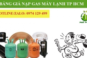 Bảng giá nạp gas máy lạnh TPHCM