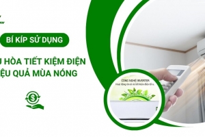Mẹo tiết kiệm điện điều hòa ngày nắng nóng – Điện lạnh Phố Xanh