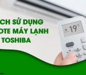 Hướng dẫn chỉnh máy lạnh Toshiba mát sâu, tiết kiệm điện | Điện Lạnh Phố Xanh