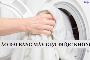 Giặt áo dài bằng máy giặt được không? Hướng dẫn chi tiết từ chuyên gia Điện lạnh Phố Xanh