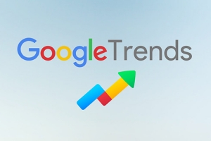 Google Trends là gì? Cách sử dụng Google Trends hiệu quả
