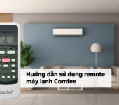 Hướng dẫn sử dụng Remote máy lạnh Comfee từ A-Z