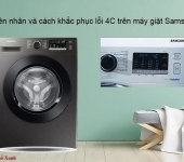 Lỗi 4C máy giặt Samsung - Nguyên nhân & cách xử lý hiệu quả