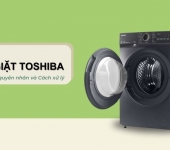 Lỗi E21 máy giặt Toshiba - Nguyên nhân & Cách khắc phục triệt để