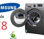 Lỗi E8 Máy Giặt Samsung - Nguyên Nhân, Cách Khắc Phục & Dịch Vụ Sửa Tại Nhà