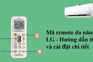 Mã remote đa năng LG - Hướng dẫn tìm và cài đặt chi tiết