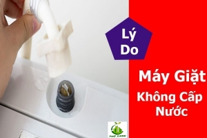 Cách khắc phục máy giặt bị lỗi không cấp nước