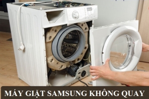 Máy giặt Samsung không quay - Nguyên nhân và cách khắc phục tại nhà hiệu quả