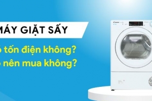 Máy Giặt Sấy Có Tốn Điện Không? Có Nên Mua? | Điện Lạnh Phố Xanh