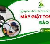 Máy giặt Toshiba báo lỗi EL - Nguyên nhân, cách xử lý nhanh