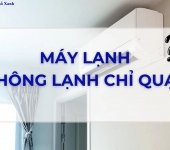 Máy lạnh chỉ thổi gió không lạnh? Nguyên nhân & sửa chữa hiệu quả 
