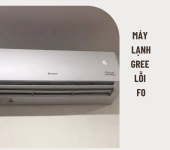Máy lạnh Gree báo lỗi F0 - Nguyên nhân và cách xử lý