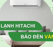 Máy lạnh Hitachi báo đèn vàng là lỗi gì? Nguyên nhân và cách khắc phục hiệu quả tại nhà