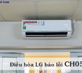 Máy lạnh LG báo lỗi CH05 - Nguyên nhân & cách sửa chữa | Điện Lạnh Phố Xanh
