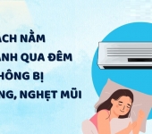Cách ngủ máy lạnh không đau họng, nghẹt mũi - Bí quyết từ Điện Lạnh Phố Xanh