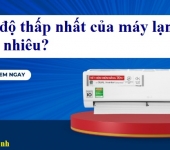 Nhiệt độ thấp nhất của máy lạnh là bao nhiêu? Cách sử dụng an toàn, tiết kiệm điện