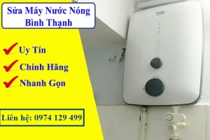 Sửa máy nước nóng quận Bình Thạnh