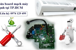 Sửa board mạch máy lạnh tại TP.HCM