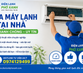 Sửa máy lạnh tại nhà nhanh chóng – Phố Xanh