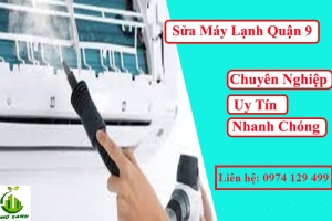 Sửa máy lạnh tại Quận 9