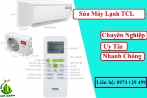 Sửa máy lạnh TCL tại nhà, giá rẻ