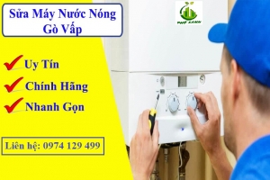 Sửa máy nước nóng quận gò vấp