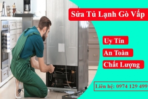 Sửa tủ lạnh tại Quận Gò Vấp