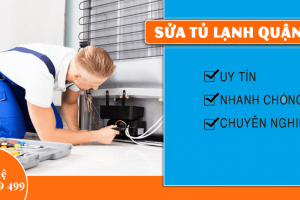 Dịch vụ sửa tủ lạnh quận 12