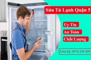 Sửa tủ lạnh tại Quận 5