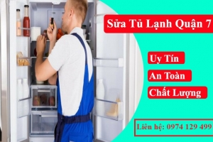 Sửa tủ lạnh Quận 7 