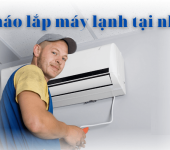 Tháo lắp máy lạnh tại nhà uy tín, giá rẻ