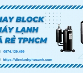 Thay block máy lạnh bao nhiêu tiền?