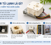 Timer tủ lạnh là gì? 4 bước kiểm tra đơn giản