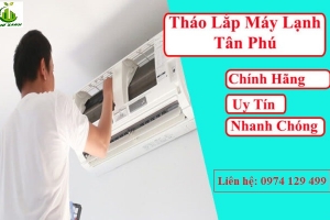 Tháo lắp máy lạnh Quận Tân Phú