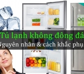 Cách sửa tủ lạnh Samsung Inverter không đông đá và kém lạnh