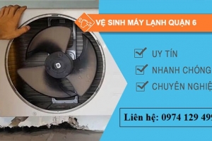 Dịch vụ vệ sinh máy lạnh Quận 6