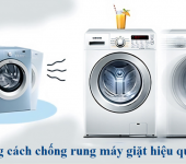 Những cách chống rung máy giặt hiệu quả nhất