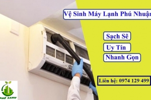 Vệ sinh máy lạnh quận Phú Nhuận